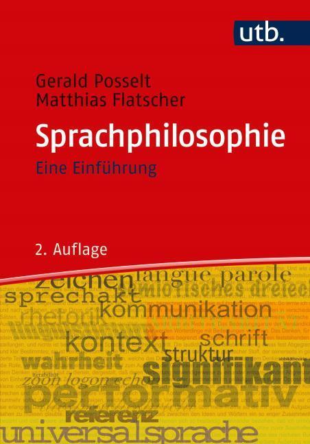 Produktbild Sprachphilosophie (Deutsch, Gerald(Dr.)/Flatscher, Matthias(Dr.), Posselt, 2018)