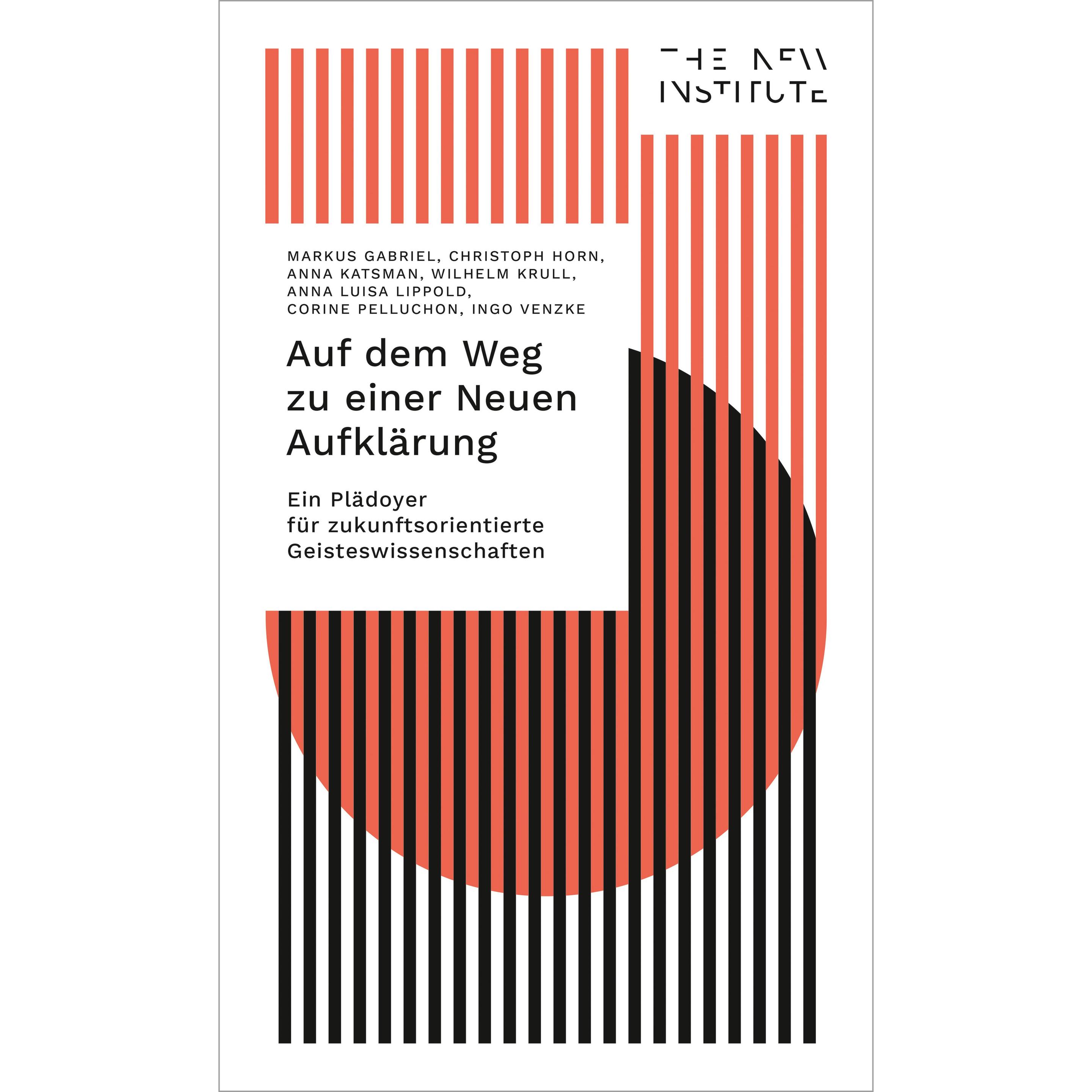Auf dem Weg zu einer Neuen Aufklärung, Fachbücher von Anna Katsman, Wilhelm Krull, Christoph Horn, Markus Gabriel, Corin...
