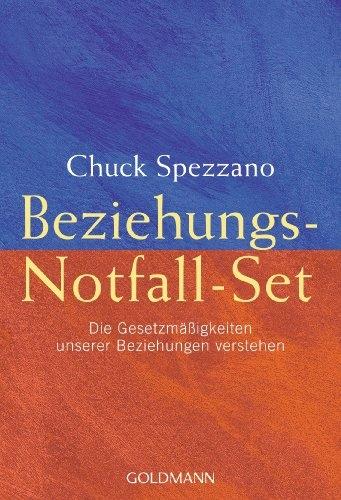 Beziehungs-Notfall-Set (Deutsch, Chuck Spezzano)