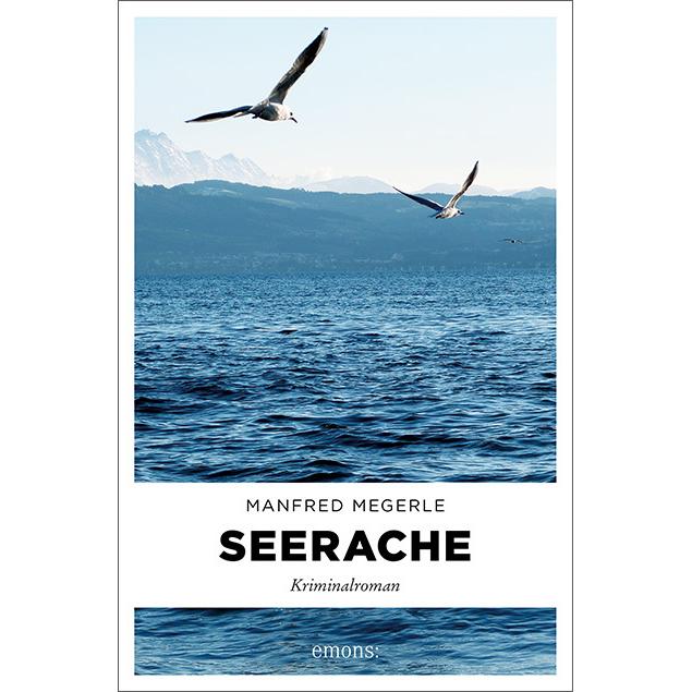 Seerache, Belletristik von Manfred Megerle