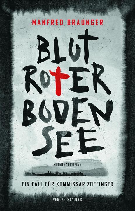 Produktbild Blutroter Bodensee (Deutsch, Manfred Braunger, 2020)