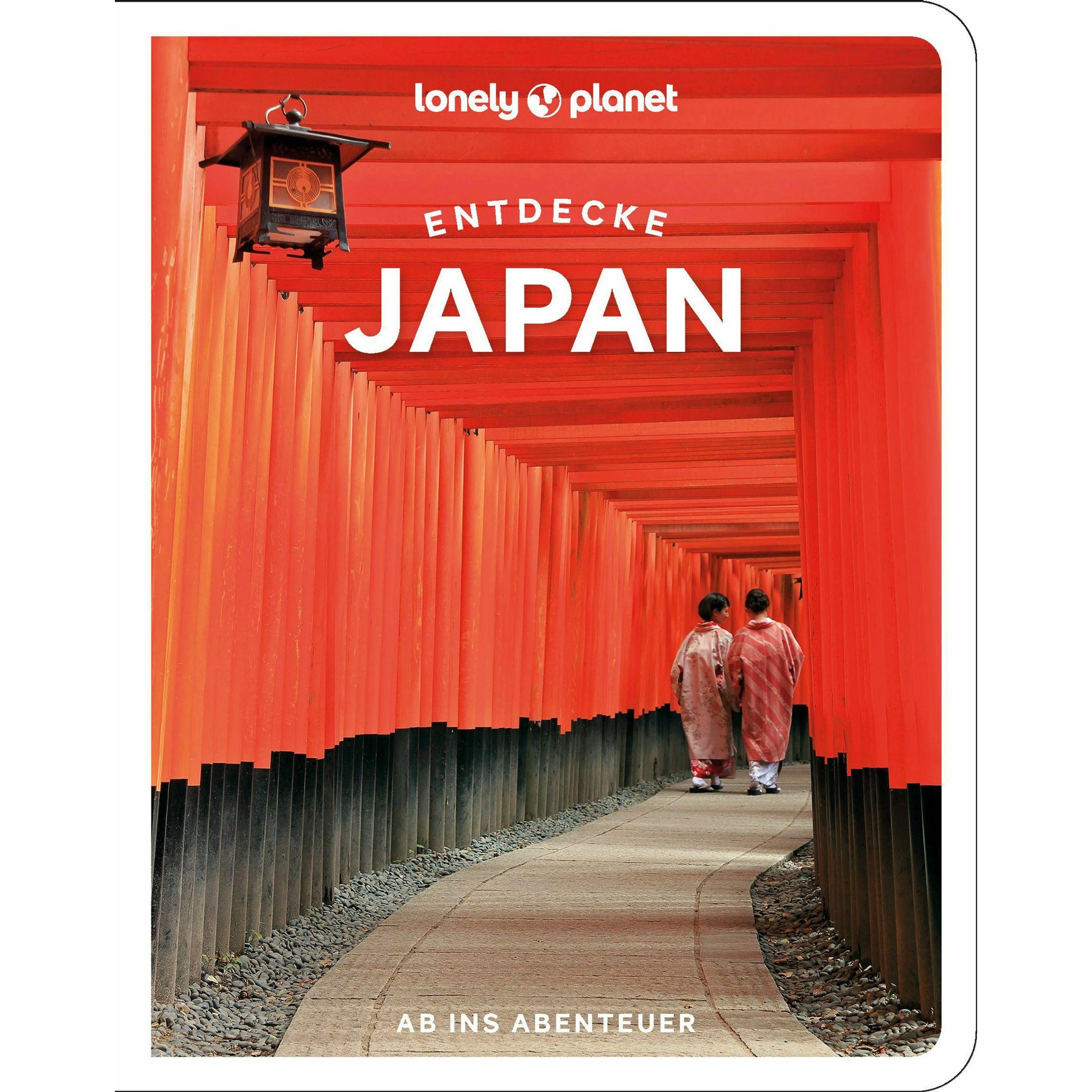 Reiseführer Entdecke Japan, Ratgeber von Ray Bartlett, Craig McLachlan, Simon Richmond, Samantha Low, Tom Fay