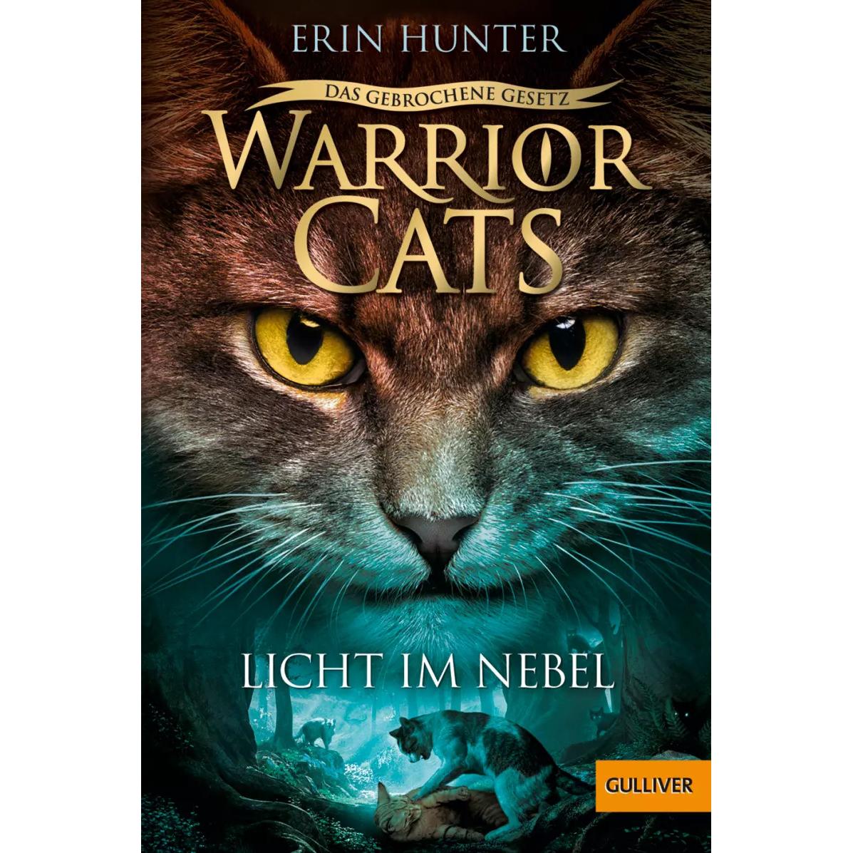 Warrior Cats - Das gebrochene Gesetz. Licht im Nebel, Kinderbücher von Erin Hunter, Friederike Levin