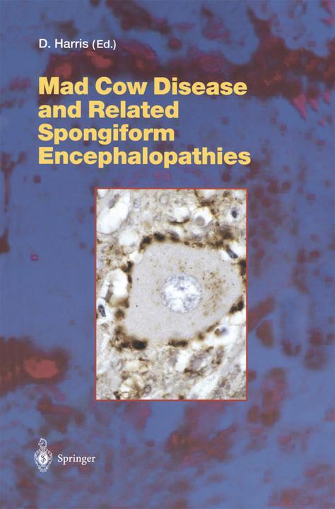 Mad Cow Disease and Related Spongiform Encephalopathies (2010)