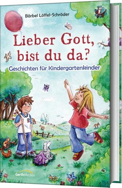 Produktbild Lieber Gott, bist du da? (Deutsch, Bärbel Löffel-Schröder, 2011)