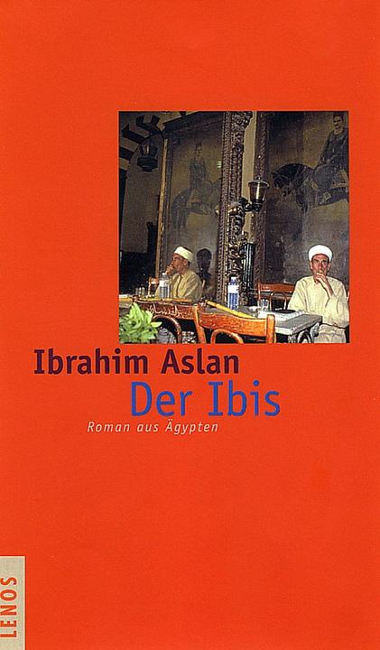 Produktbild Der Ibis (Deutsch, Ibrahim Aslan, 2002)