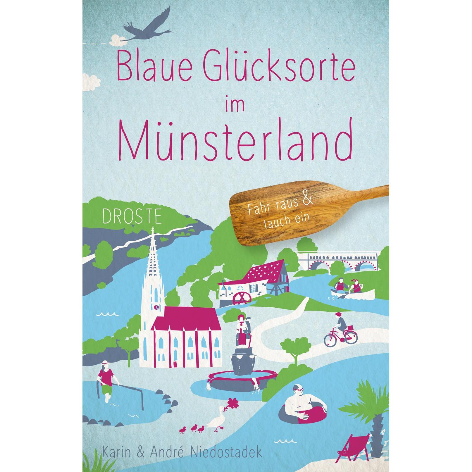 Blaue Glücksorte im Münsterland, Ratgeber von André Niedostadek, Karin Niedostadek