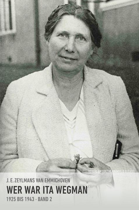 Immagine prodotto Wer war Ita Wegman. Eine Dokumentation / Wer war Ita Wegman II (Tedesco, J. E. Zeylmans van Emmichoven, 2015)