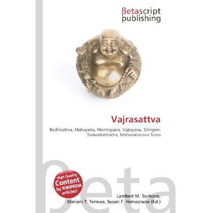 Vajrasattva, Sachbücher von Lambert M. Surhone, Susan F. Marseken, Miriam T. Timpledon