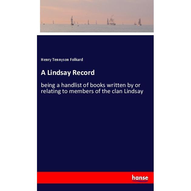 A Lindsay Record, Belletristik von Henry Tennyson Folkard