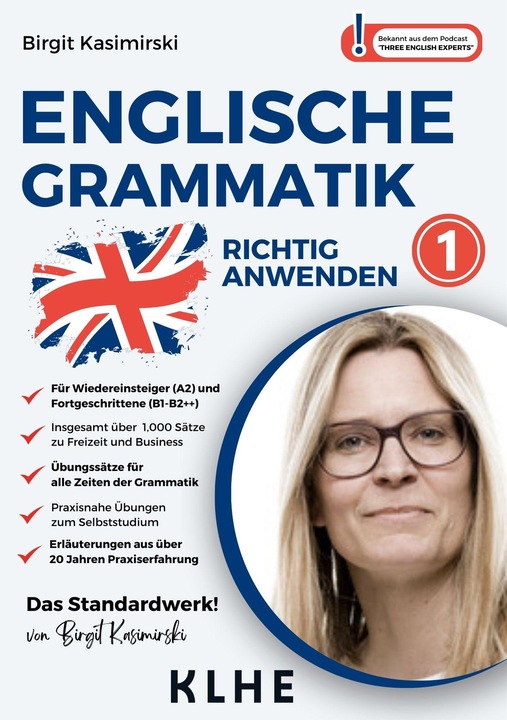Produktbild Englische Grammatik richtig anwenden - Teil 1: Englische Zeiten in der Praxis (Deutsch, Birgit Kasimirski, 2024)