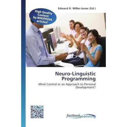 Neuro-Linguistic Programming, Sachbücher von Edward R. Miller-Jones