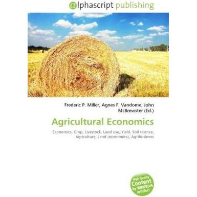 Agricultural Economics, Fachbücher von Agnes F. Vandome, Frederic P. Miller, John McBrewster