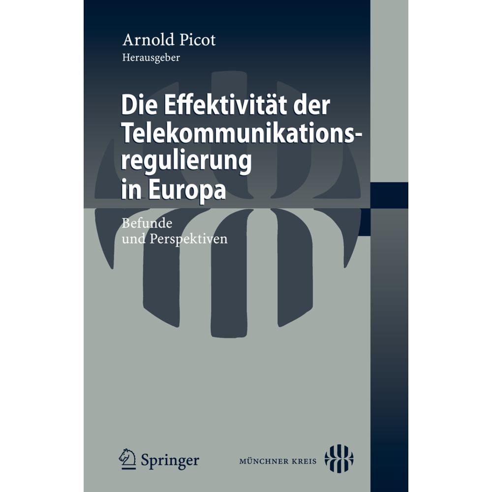 Thumbnail - Die Effektivität der Telekommunikationsregulierung in Europa, Fachbücher von Arnold Picot
