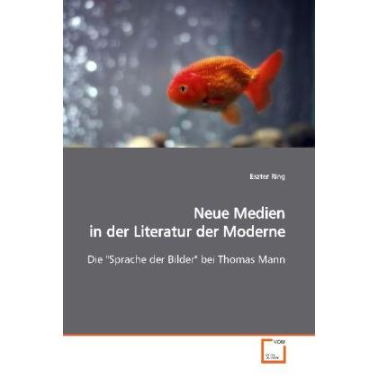 Neue Medien in der Literatur der Moderne, Fachbücher