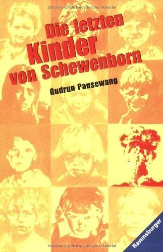 Image du produit Ravensburger Die letzen Kinder von Schewenborn (Allemand, Pausewang, Gudrun, 2017)
