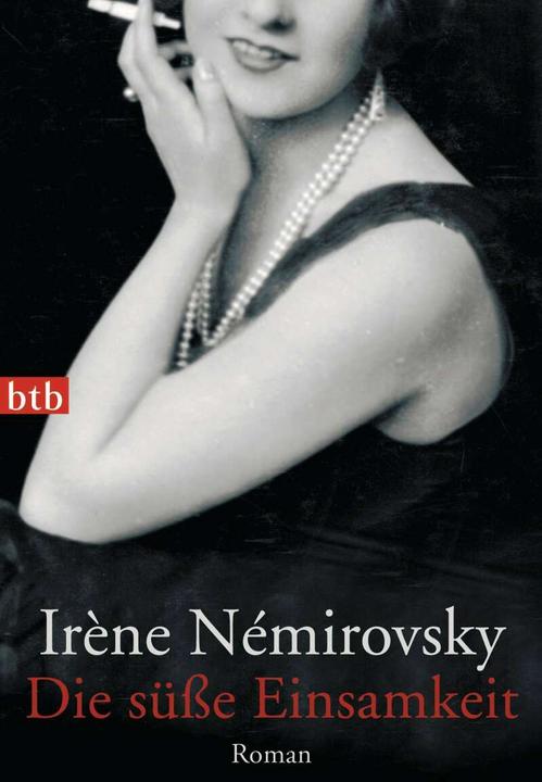 Produktbild Die süsse Einsamkeit (Deutsch, Irène Némirovsky, 2014)