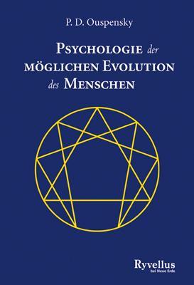 Produktbild Psychologie der möglichen Evolution des Menschen (Deutsch, P. D. Ouspensky, 2014)