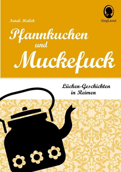 Produktbild Pfannkuchen und Muckefuck (Deutsch, Natali Mallek, 2017)