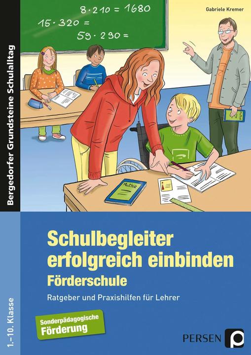 Produktbild Schulbegleiter erfolgreich einbinden -Förderschule (Deutsch, Gabriele Kremer, 2021)