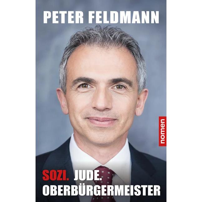 Sozi. Jude. Oberbürgermeister, Fachbücher von Peter Feldmann