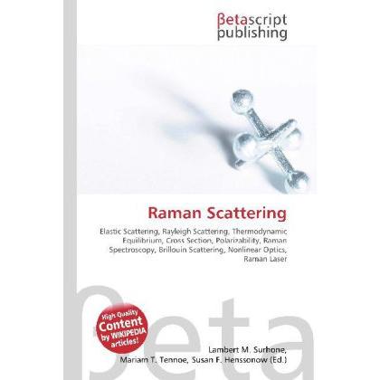 Raman Scattering, Fachbücher von Lambert M. Surhone, Miriam T. Timpledon, Susan F. Marseken