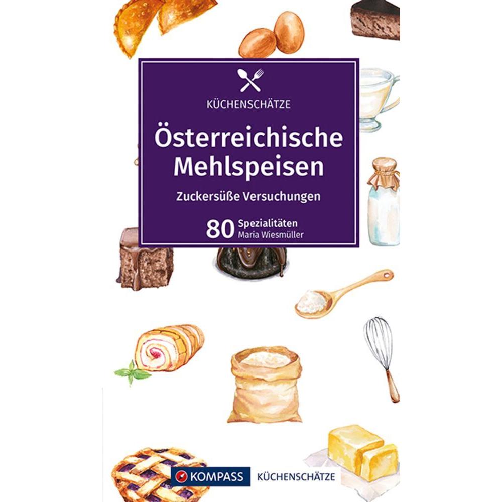 Wiesmüller:Österreichische Mehlspeisen, Ratgeber von Maria Wiesmüller