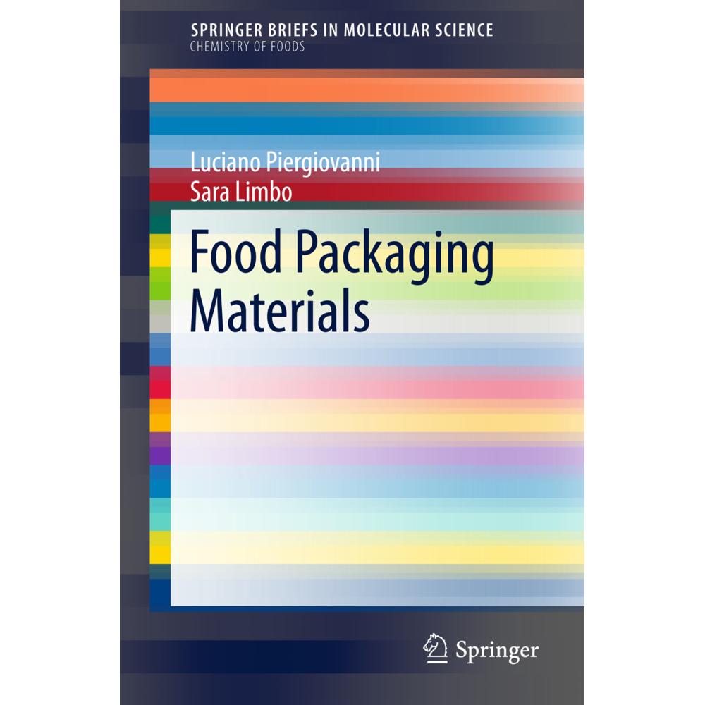 Food Packaging Materials, Fachbücher von Luciano Piergiovanni, Sara Limbo