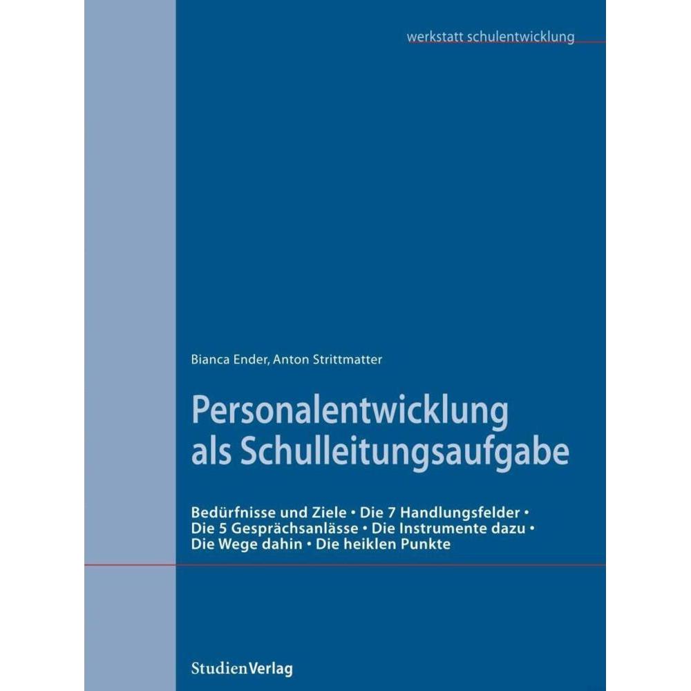 Personalentwicklung als Schulleitungsaufgabe, Fachbücher von Anton Strittmatter, Bianca Ender