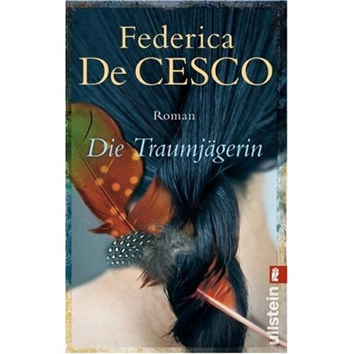 Die Traumjägerin, Belletristik von Federica de Cesco