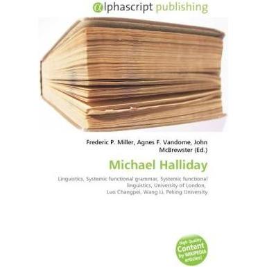 Michael Halliday, Fachbücher von Agnes F. Vandome, Frederic P. Miller, John McBrewster