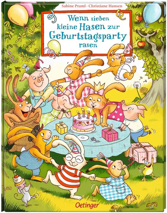 Produktbild Wenn sieben kleine Hasen zur Geburtstagsparty rasen (Deutsch, Christiane Hansen, Sabine Praml, 2024)