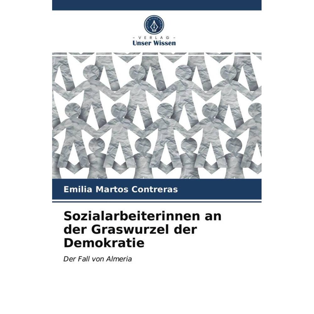 Sozialarbeiterinnen an der Graswurzel der Demokratie, Fachbücher von Emilia Martos Contreras