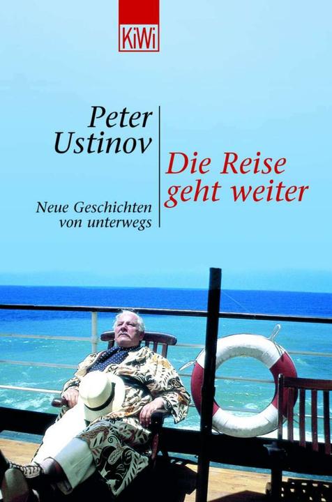 Produktbild Die Reise geht weiter (Deutsch, Peter Ustinov, Sir Peter Ustinov, 2002)