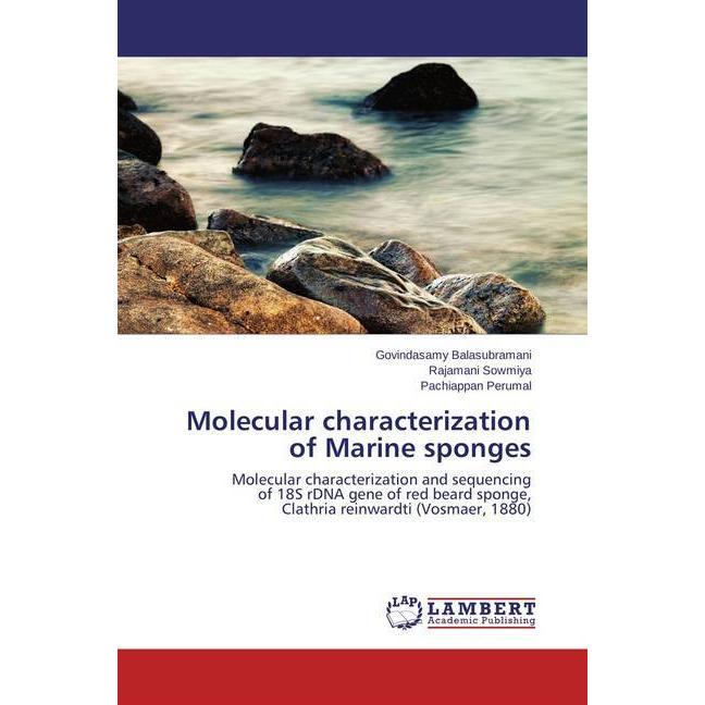 Molecular characterization of Marine sponges, Fachbücher von Rajamani Sowmiya, Pachiappan Perumal, Govindasamy Balasubra...