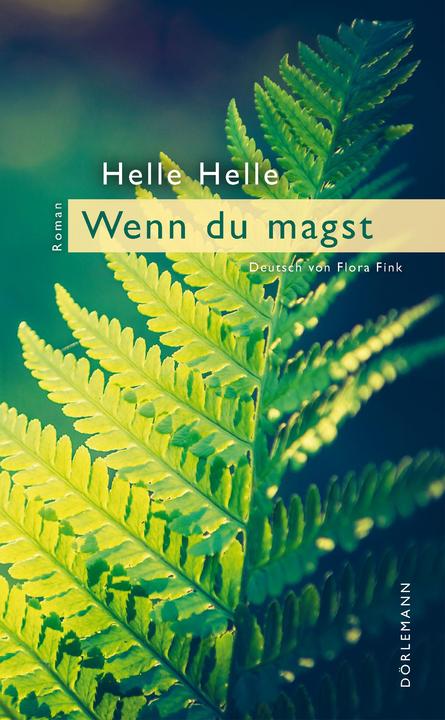 Produktbild Wenn Du magst (Deutsch, Helle Helle, 2016)