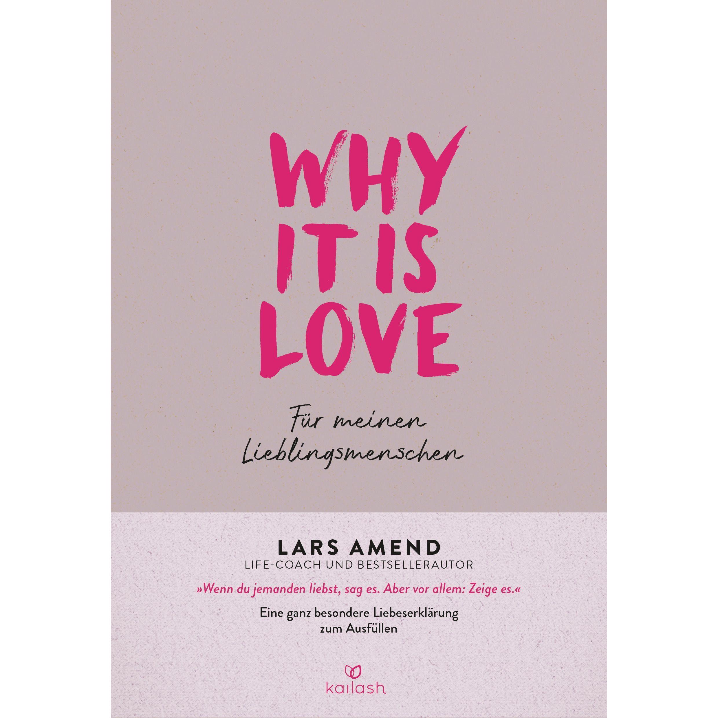 Why it is Love, Ratgeber von Lars Amend