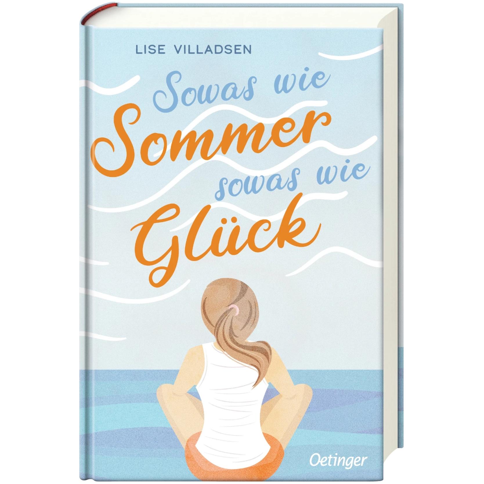 Sowas wie Sommer, sowas wie Glück, Kinderbücher von Lise Villadsen