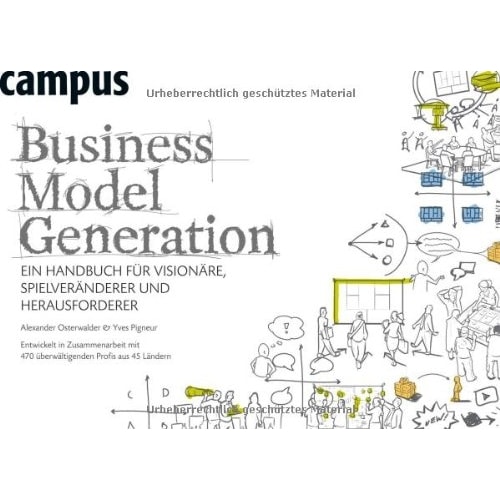 Business Model Generation, Fachbücher von Yves Pigneur, Alexander Osterwalder