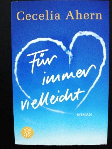 Produktbild Für immer vielleicht (Deutsch, Cecelia Ahern, 2006)