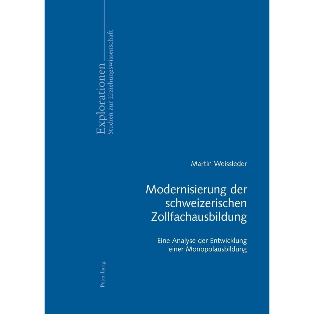Modernisierung der schweizerischen Zollfachausbildung, Fachbücher von Martin Weissleder