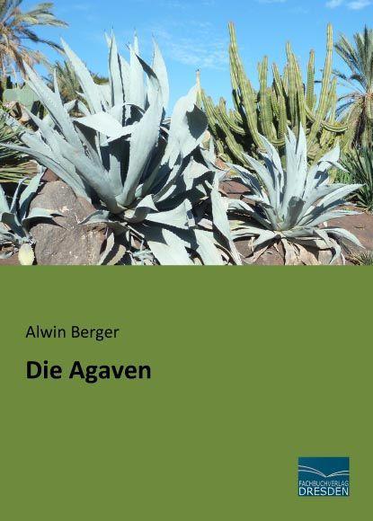 Produktbild Die Agaven (Deutsch, Alwin Berger, 2015)