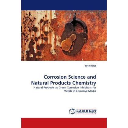 Thumbnail - Corrosion Science and Natural Products Chemistry, Fachbücher von Bothi Raja