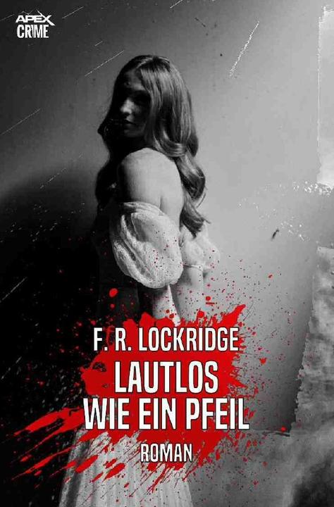 Immagine prodotto Lautlos Wie Ein Pfeil (Tedesco, F. R. Lockridge, 2022)