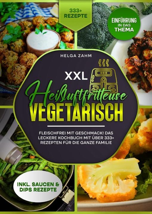 Produktbild Zahm:XXL Heissluftfritteuse Kochbuch Veg
