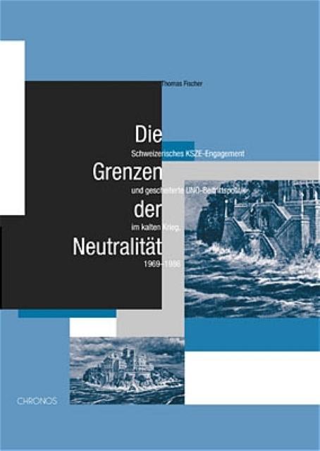 Produktbild Die Grenzen der Neutralität (Deutsch, Thomas Fischer, 2004)