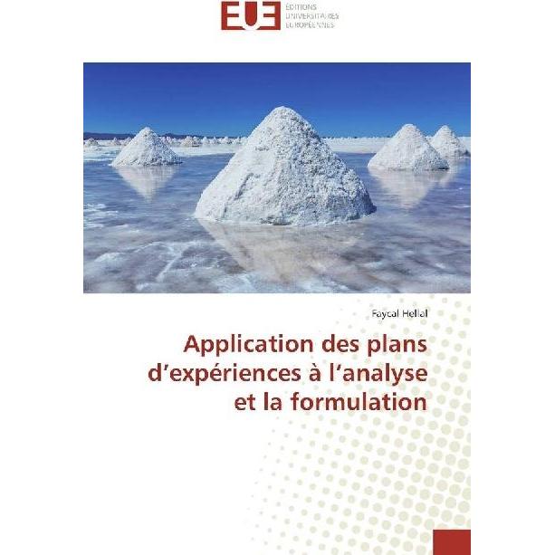 Application des plans d'expériences à l'analyse et la formulation, Fachbücher von Faycal Hellal