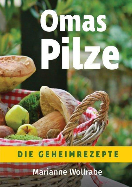 Produktbild Omas Pilze (Deutsch, Marianne Wollrabe, 2017)