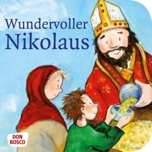 Wundervoller Nikolaus, Kinderbücher von Bettina Herrmann, Sybille Wittmann