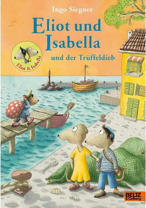 Eliot und Isabella und der Trüffeldieb (Deutsch, Ingo Siegner, 2023)